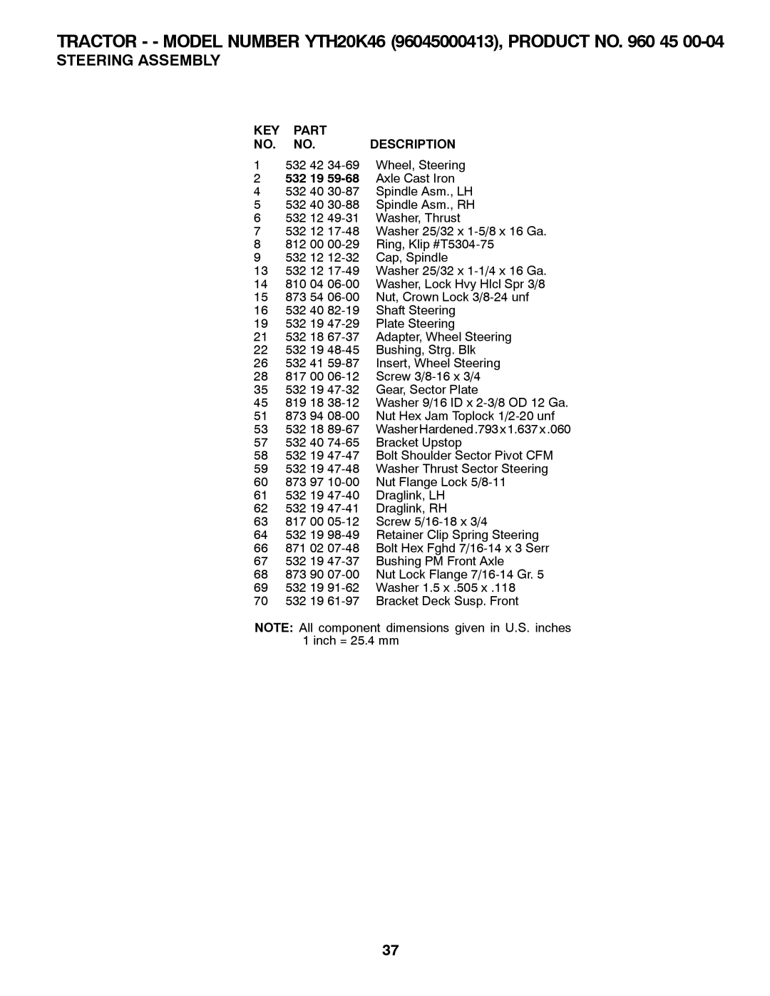 Husqvarna 532 42 62-26, 96045000413 owner manual 532 42 Wheel, Steering 532 19 Axle Cast Iron 