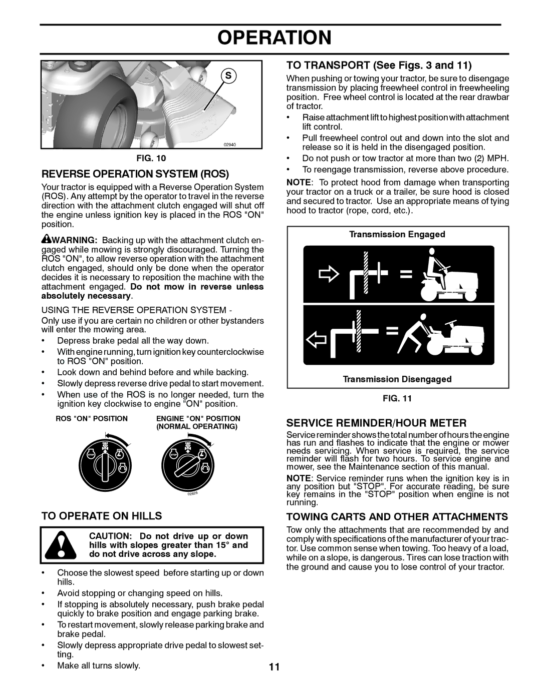 Husqvarna 96045000502 owner manual Reverse Operation System ROS, To Operate on Hills, To Transport See Figs 