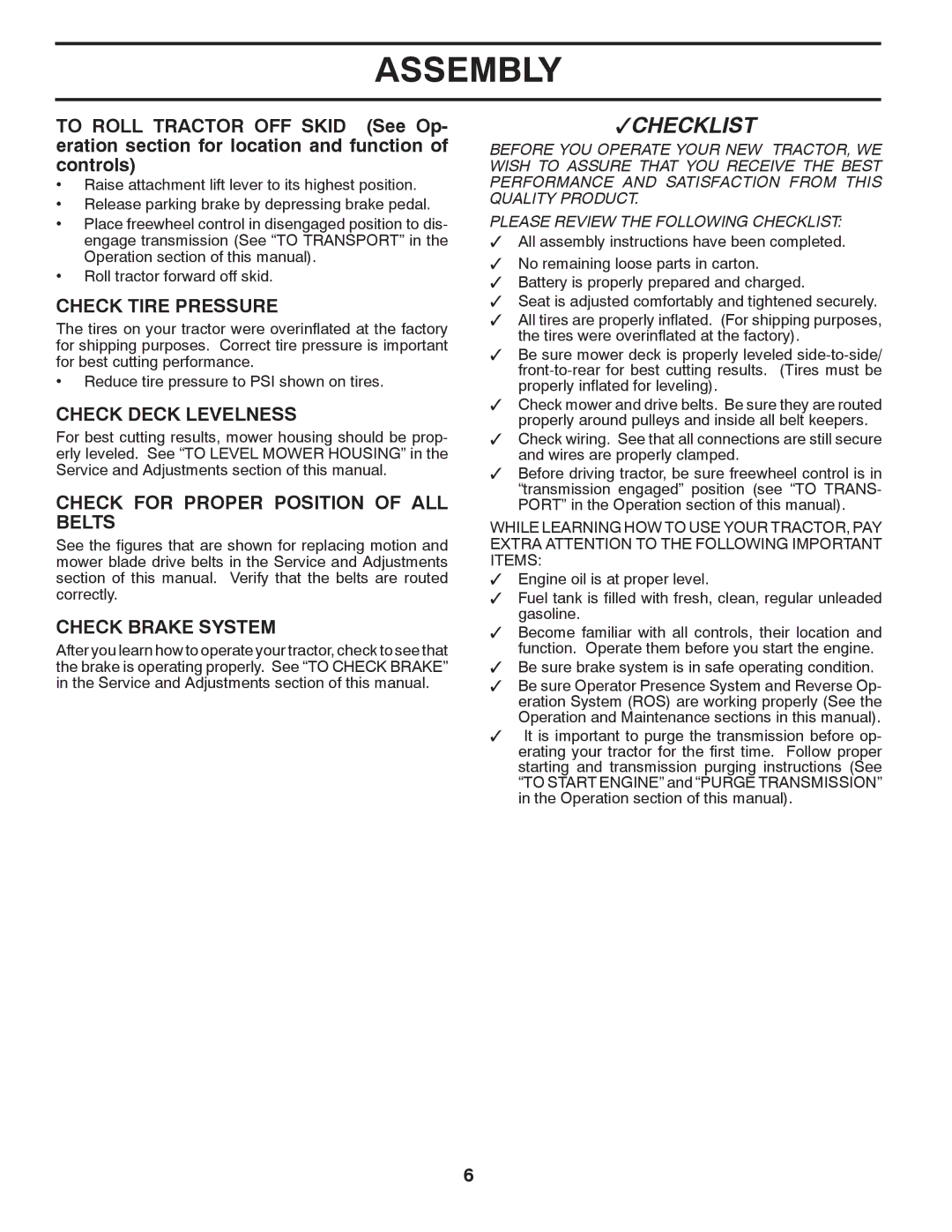 Husqvarna 96045000502 owner manual Check Tire Pressure, Check Deck Levelness, Check for Proper Position of ALL Belts 