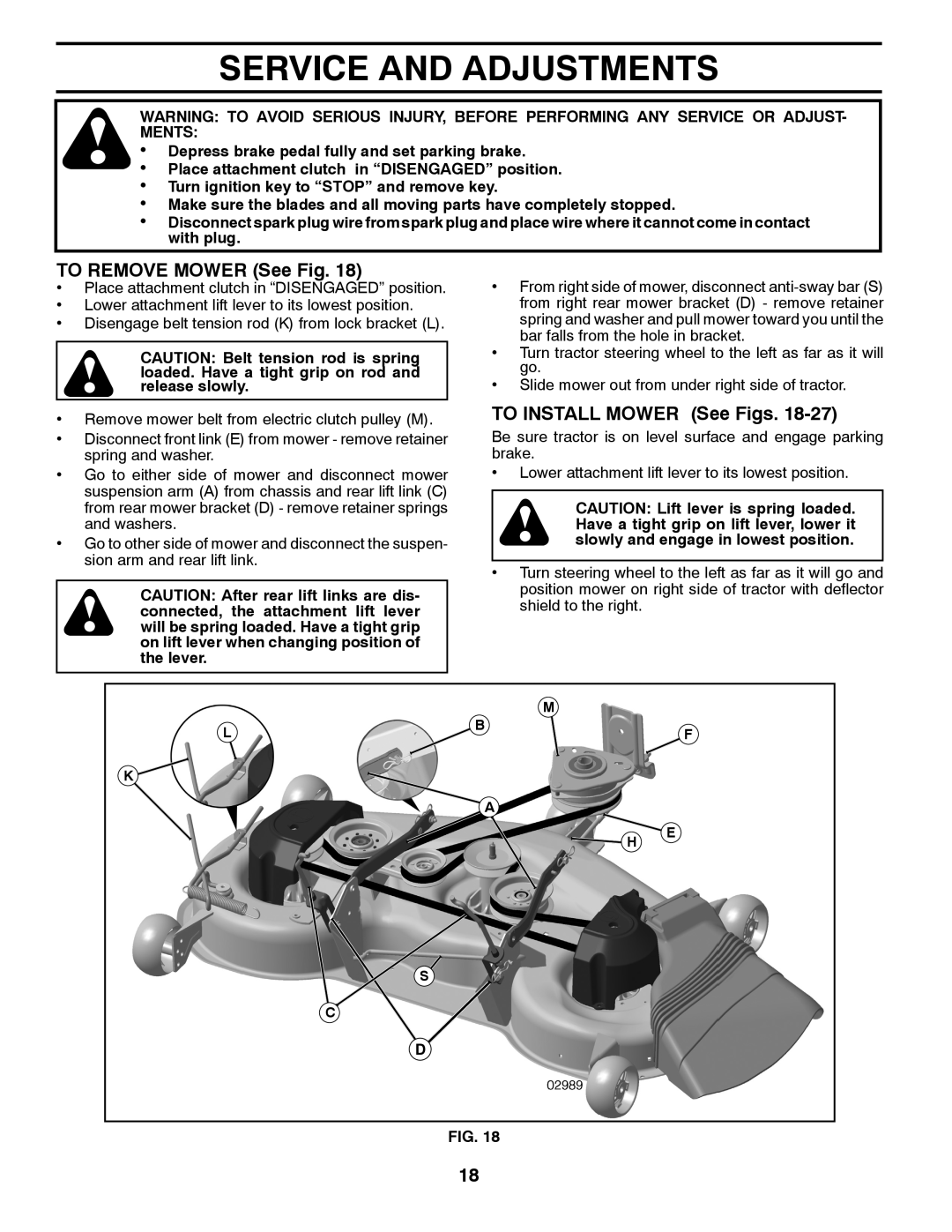 Husqvarna 96045000503 owner manual Service And Adjustments, TO REMOVE MOWER See Fig, TO INSTALL MOWER See Figs 