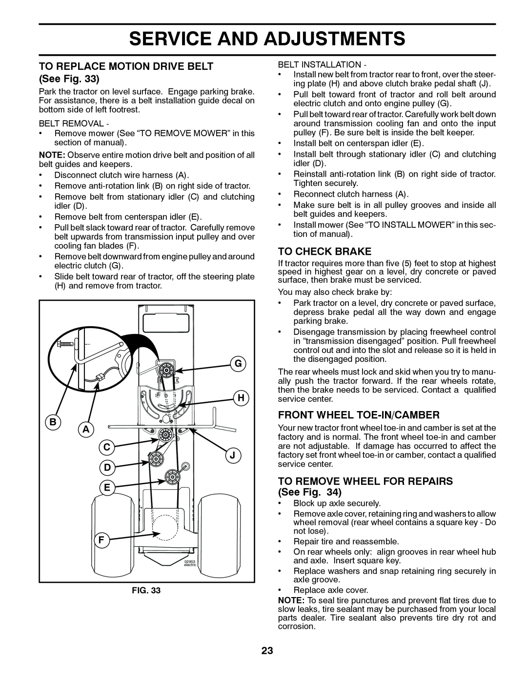 Husqvarna 96045000503 owner manual TO REPLACE MOTION DRIVE BELT See Fig, To Check Brake, Front Wheel Toe-In/Camber 