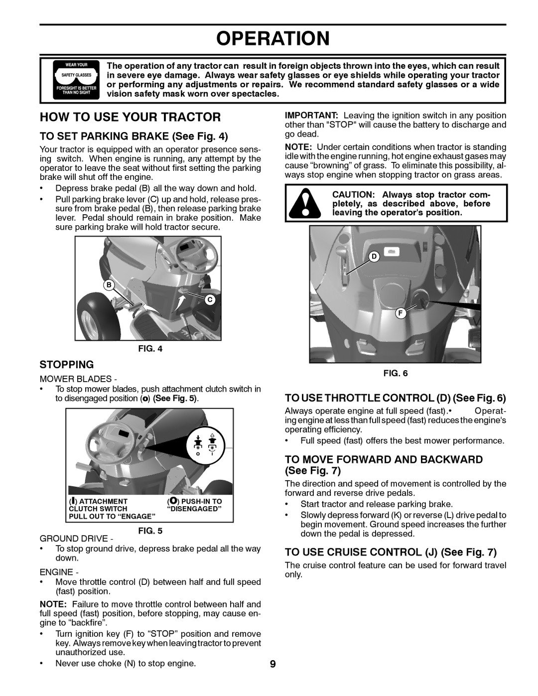 Husqvarna 532424761R1, 96045000504 owner manual HOW to USE Your Tractor, Stopping 