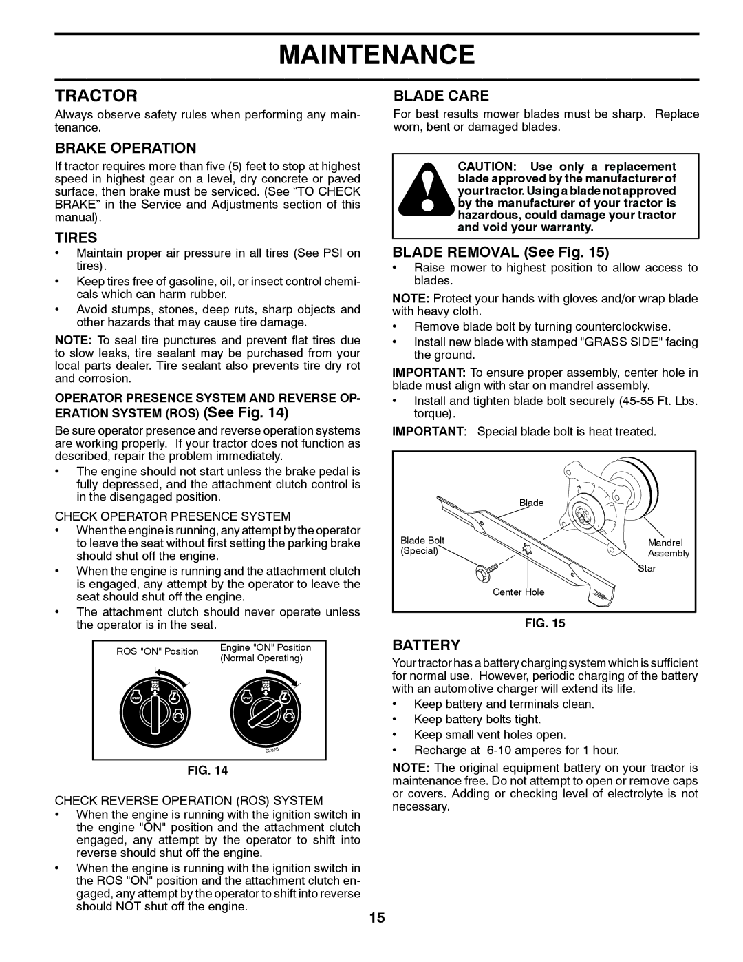 Husqvarna 96045000901 owner manual Tractor, Blade Care, Brake Operation, Tires, Battery 