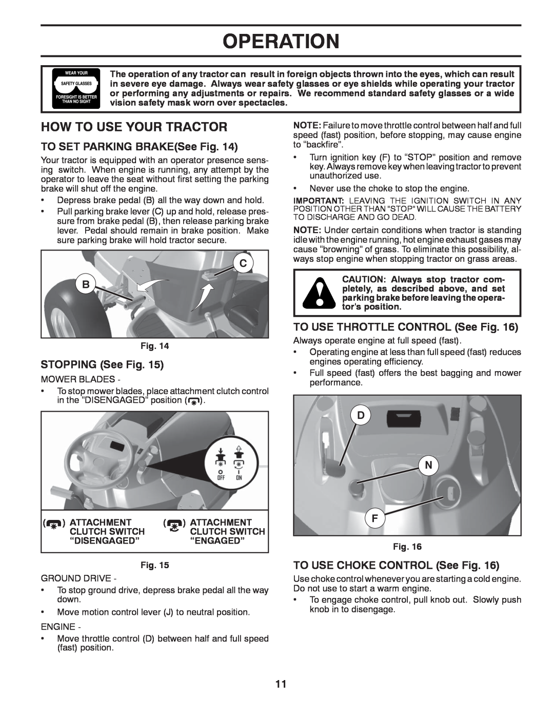 Husqvarna 532 42 89-49, 96045001501 How To Use Your Tractor, TO SET PARKING BRAKESee Fig, STOPPING See Fig, Operation 