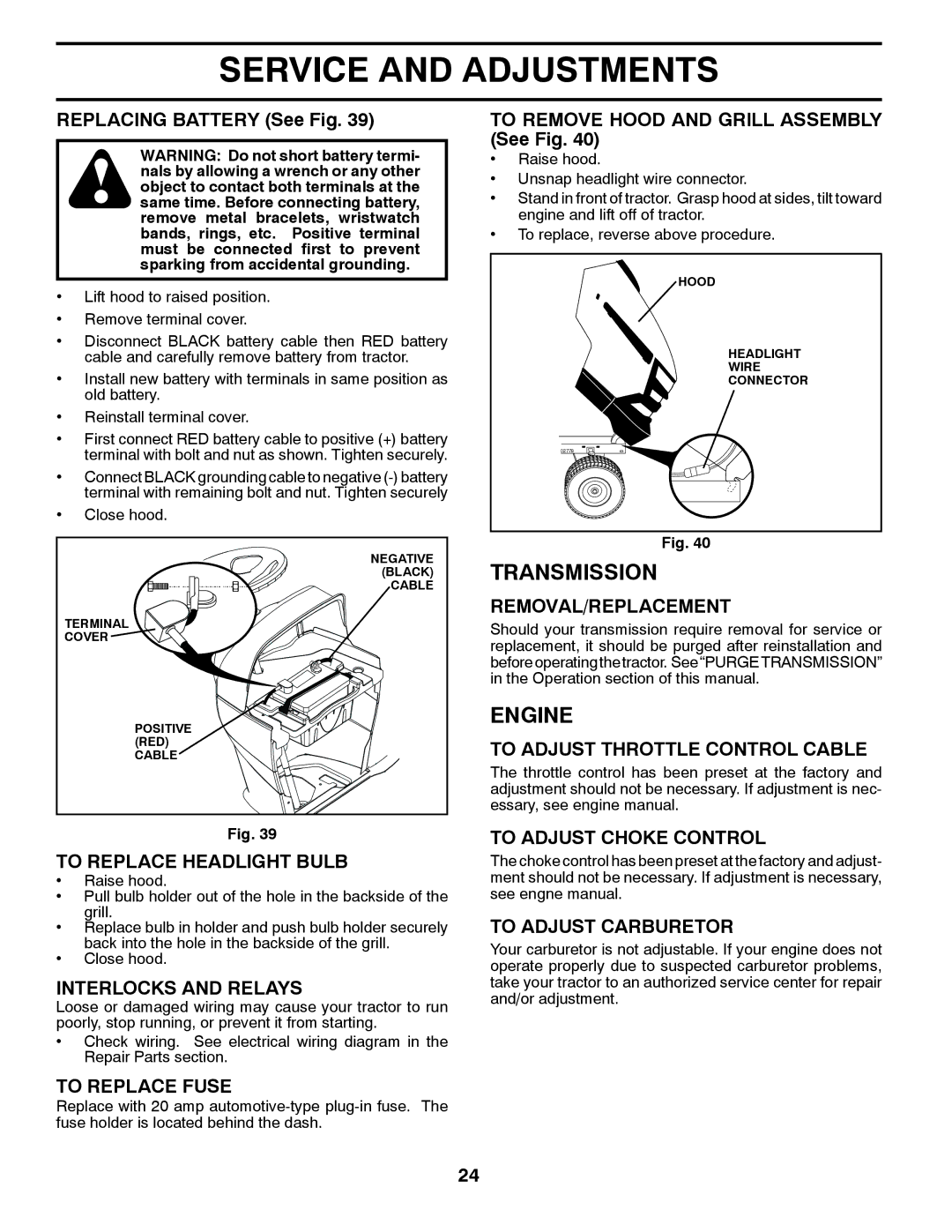 Husqvarna 96045001700, 532 42 57-55, 03002 owner manual Transmission 