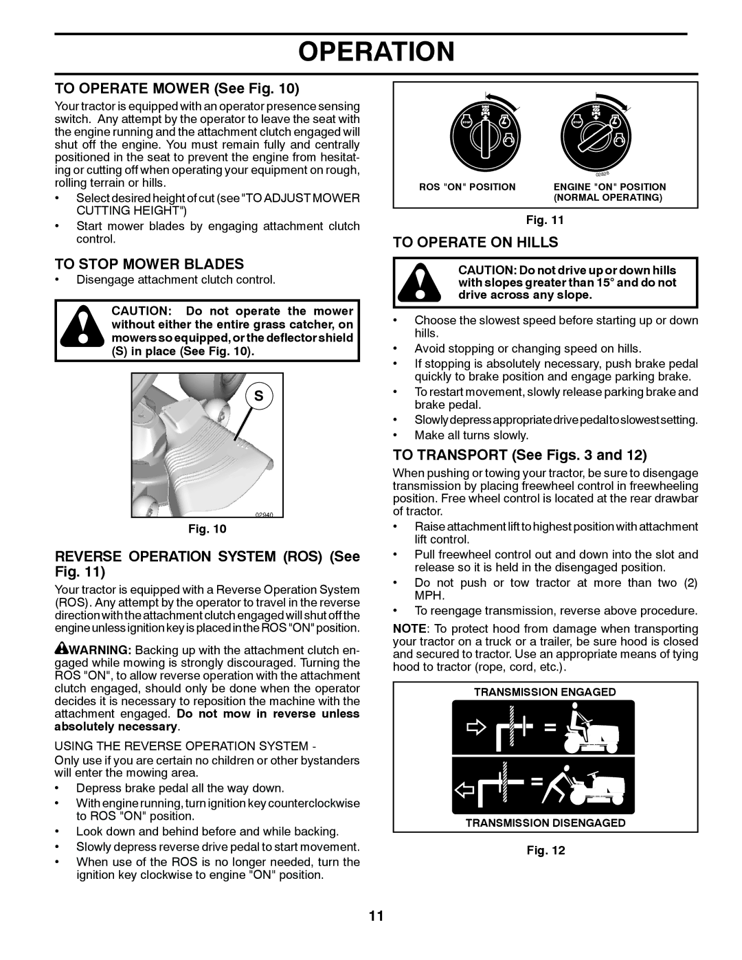 Husqvarna 532 42 57-62, 96045001800 To Operate Mower See Fig, To Stop Mower Blades, Reverse Operation System ROS See Fig 