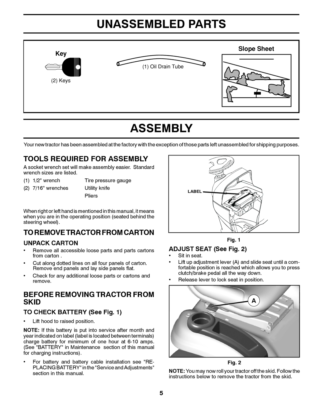 Husqvarna 532 42 57-62, 96045001800 Unassembled Parts, Tools Required for Assembly, To Remove Tractor from Carton 