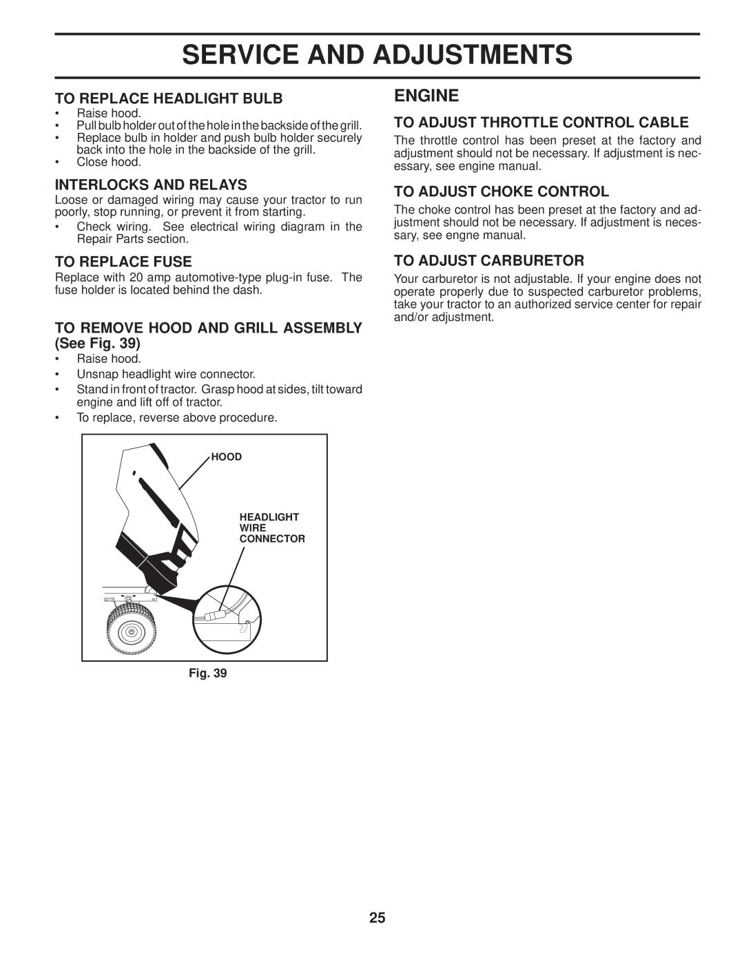 Husqvarna 96045001900 To Replace Headlight Bulb, Interlocks and Relays, To Replace Fuse, To Adjust Throttle Control Cable 