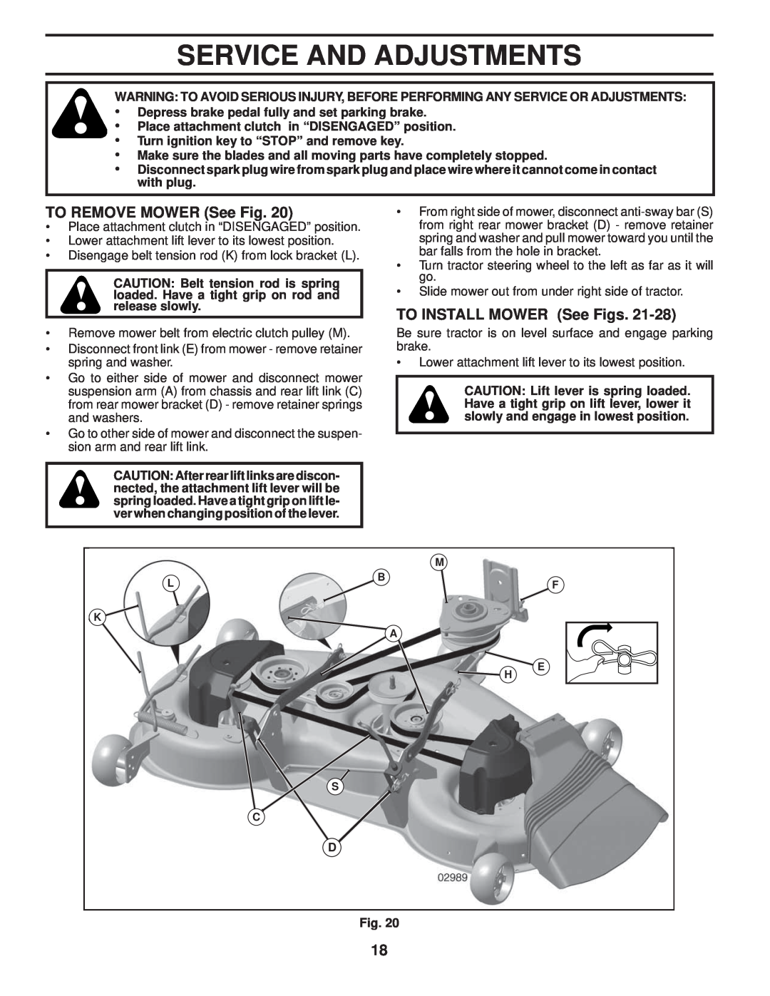 Husqvarna 96045001900 owner manual Service And Adjustments, TO REMOVE MOWER See Fig, TO INSTALL MOWER See Figs 