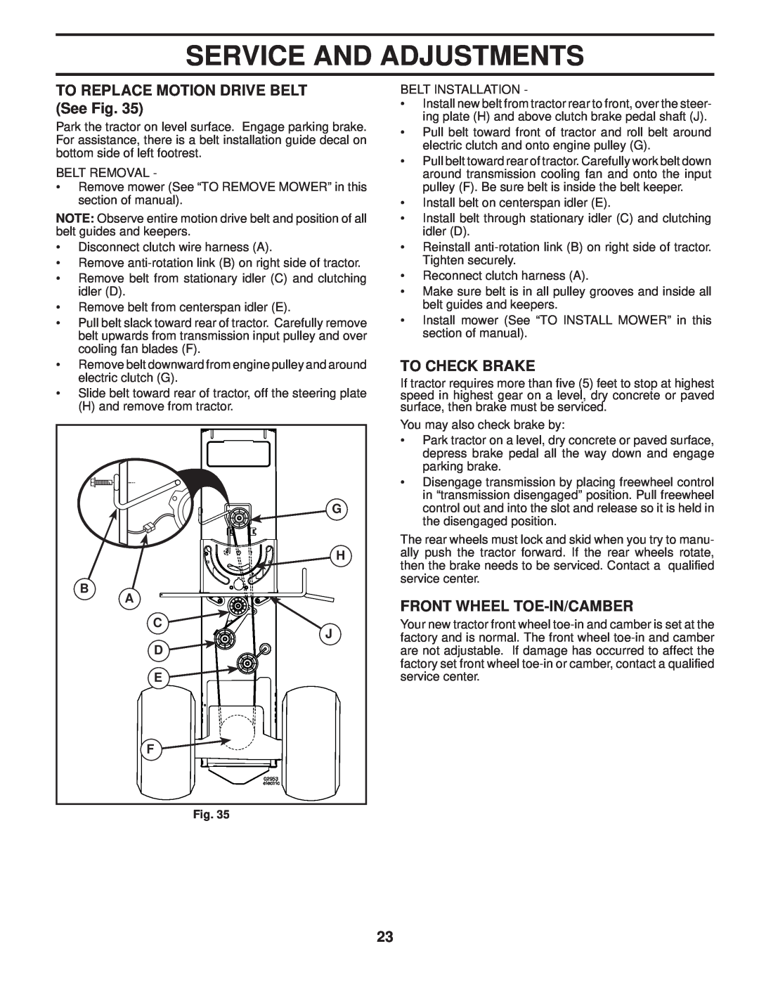 Husqvarna 96045001900 owner manual TO REPLACE MOTION DRIVE BELT See Fig, To Check Brake, Front Wheel Toe-In/Camber 