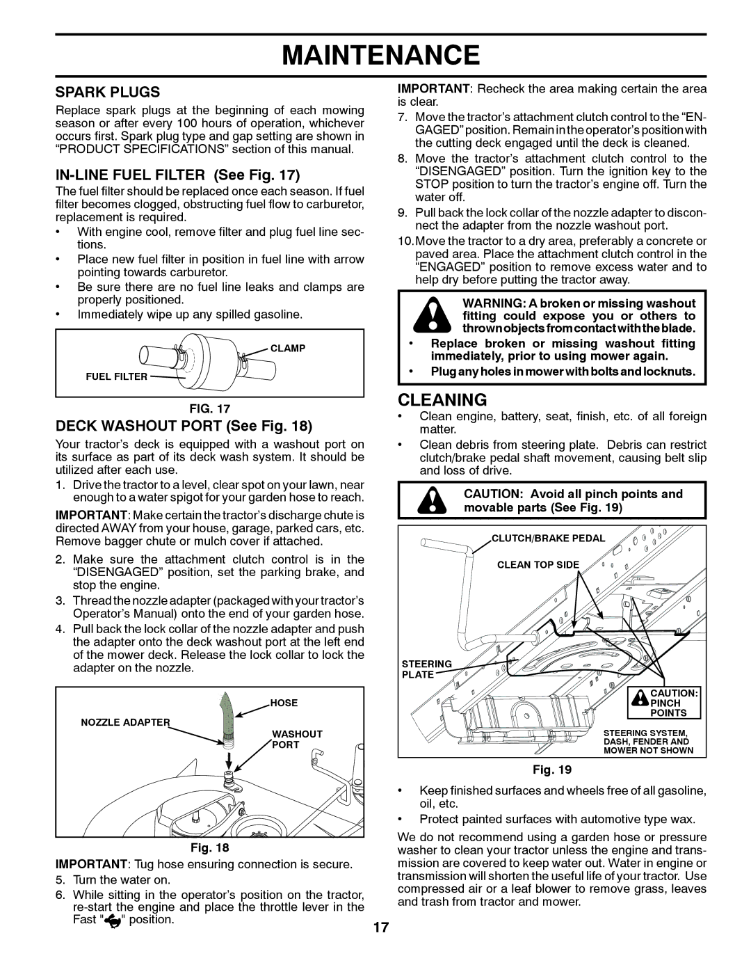 Husqvarna 532 43 70-40, 96045002101 Cleaning, Spark Plugs, IN-LINE Fuel Filter See Fig, Deck Washout Port See Fig 