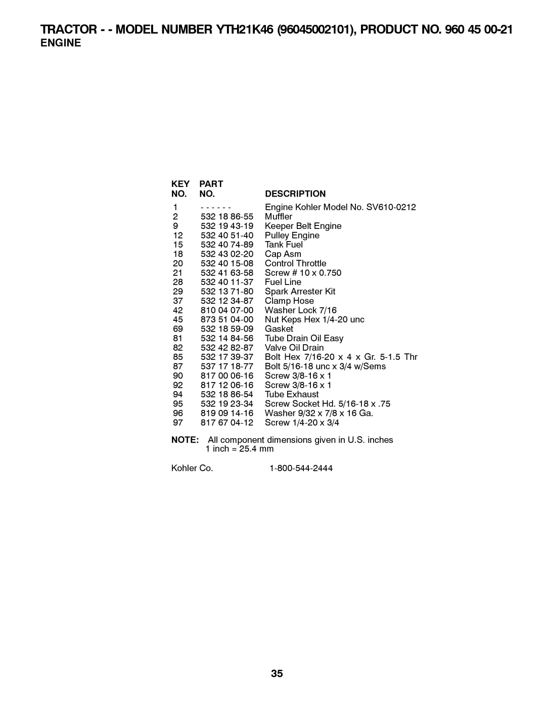 Husqvarna 532 43 70-40, 96045002101 owner manual Engine Kohler Model No. SV610-0212 