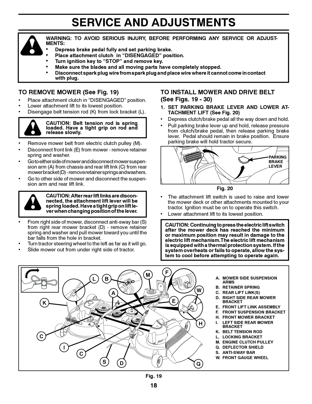 Husqvarna 96045002201 Service And Adjustments, TO REMOVE MOWER See Fig, TO INSTALL MOWER AND DRIVE BELT See Figs. 19 