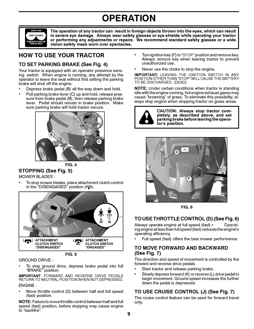 Husqvarna 532 43 62-68, 96045002201 How To Use Your Tractor, TO SET PARKING BRAKE See Fig, STOPPING See Fig, Operation 