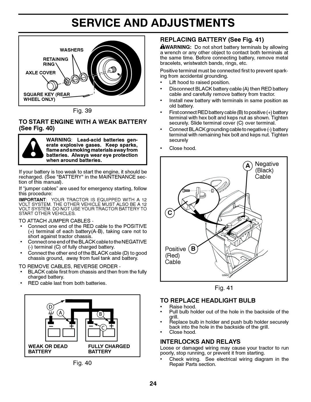 Husqvarna 96045002202 To Start Engine with a Weak Battery See Fig, Replacing Battery See Fig, To Replace Headlight Bulb 