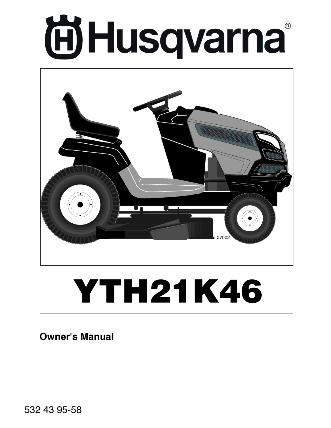 Husqvarna 532 43 95-58, 96045002600 owner manual YTH21K46 