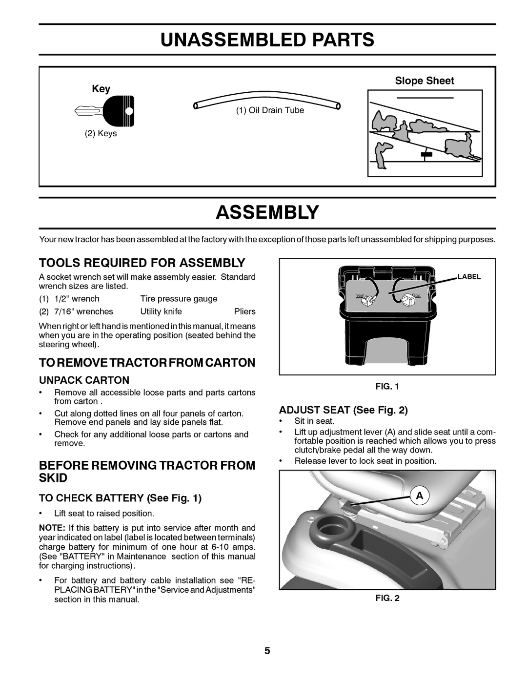 Husqvarna 532 43 95-58, 96045002600 Unassembled Parts, Tools Required for Assembly, To Remove Tractor from Carton 