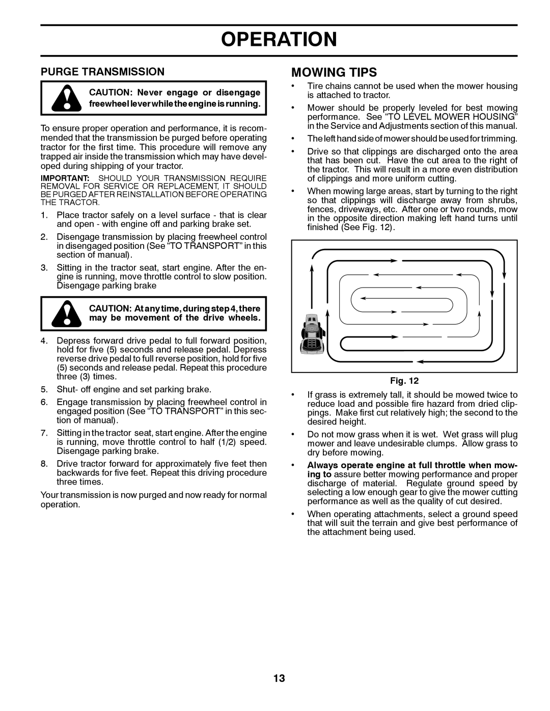 Husqvarna 532 43 86-44, 96045002700 owner manual Mowing Tips, Purge Transmission 