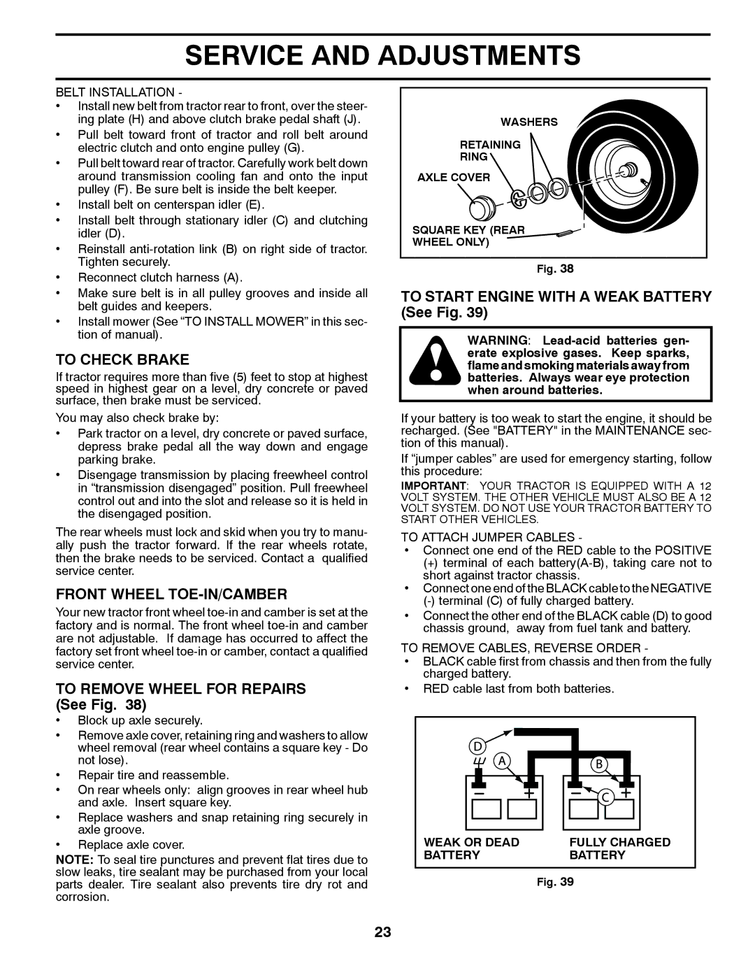 Husqvarna 532 43 86-44, 96045002700 To Check Brake, Front Wheel TOE-IN/CAMBER, To Remove Wheel for Repairs See Fig 