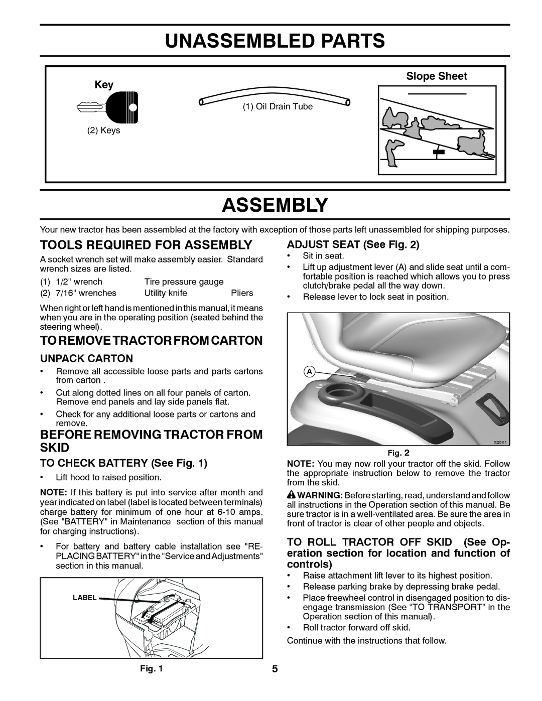 Husqvarna 532 43 86-44, 96045002700 Unassembled Parts, Tools Required for Assembly, Toremovetractorfromcarton 