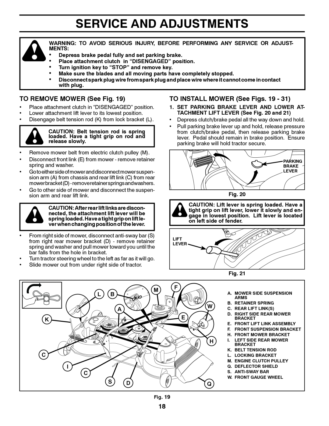Husqvarna 96045002700, 532 43 86-44 Service And Adjustments, TO REMOVE MOWER See Fig, TO INSTALL MOWER See Figs. 19 