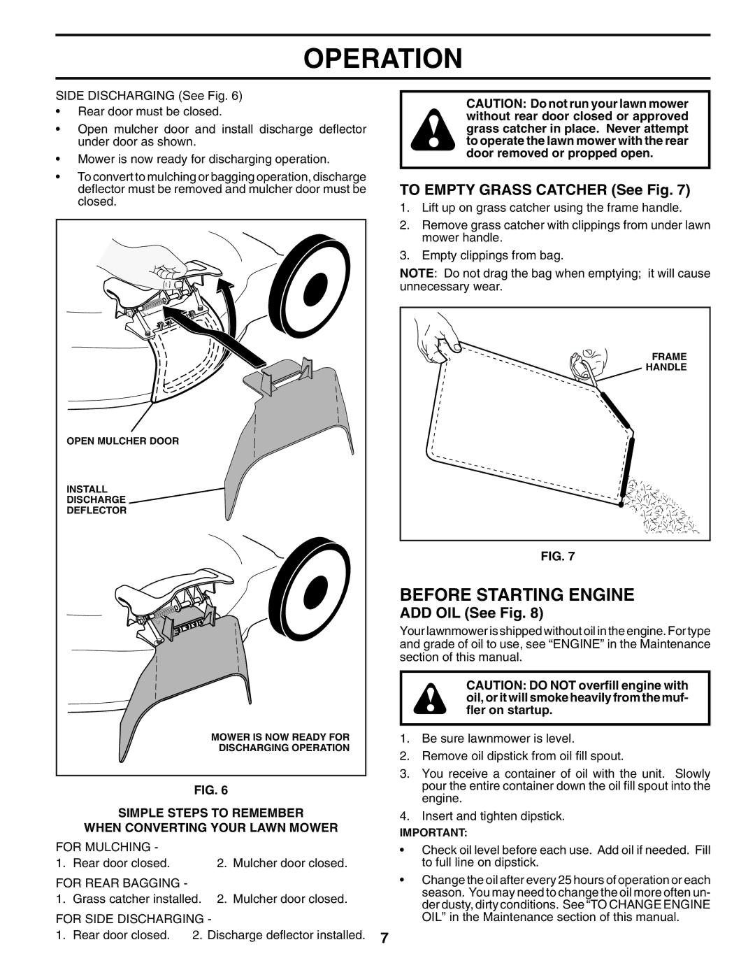 Husqvarna 961330018 owner manual Before Starting Engine, To Empty Grass Catcher See Fig, ADD OIL See Fig 