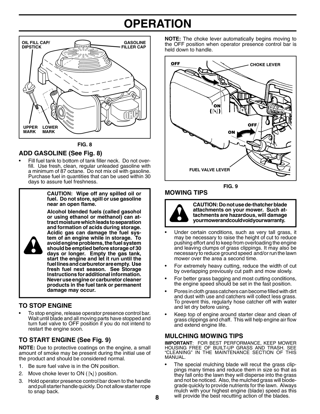 Husqvarna 961330018 owner manual ADD Gasoline See Fig, To Stop Engine, To Start Engine See Fig, Mulching Mowing Tips 