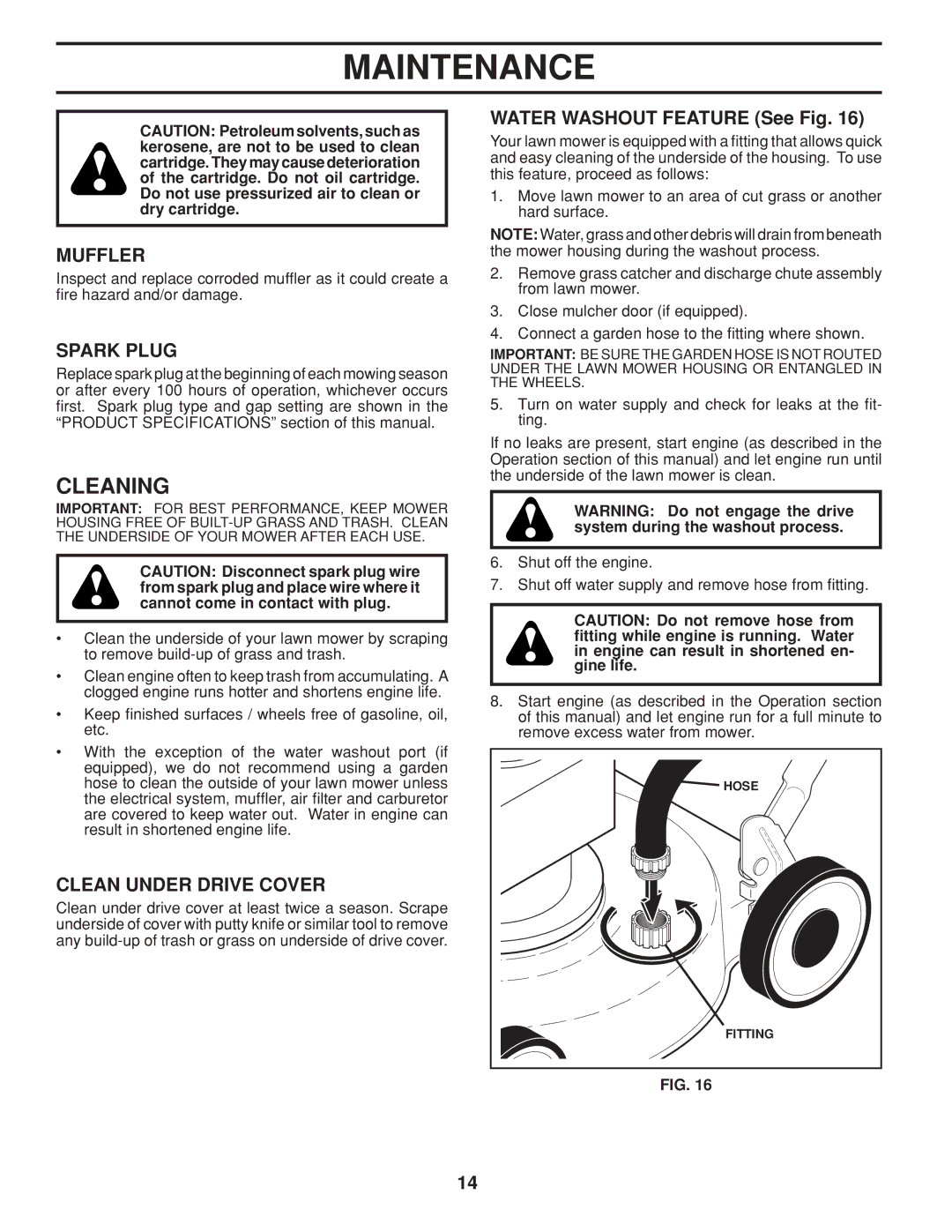 Husqvarna 961430096 warranty Cleaning, Muffler, Spark Plug, Clean Under Drive Cover, Water Washout Feature See Fig 