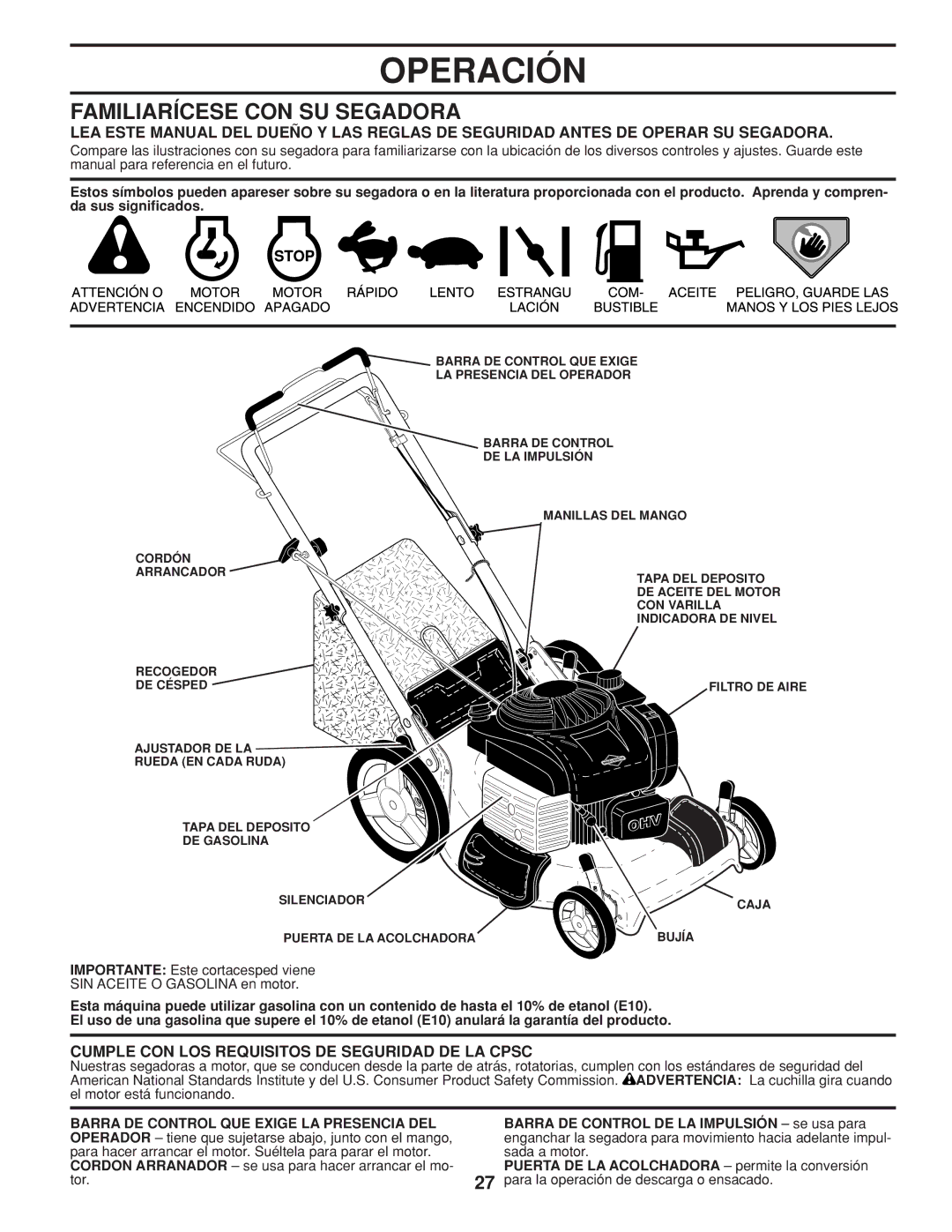 Husqvarna 961430096 warranty Operación, Familiarícese CON SU Segadora, Cumple CON LOS Requisitos DE Seguridad DE LA Cpsc 