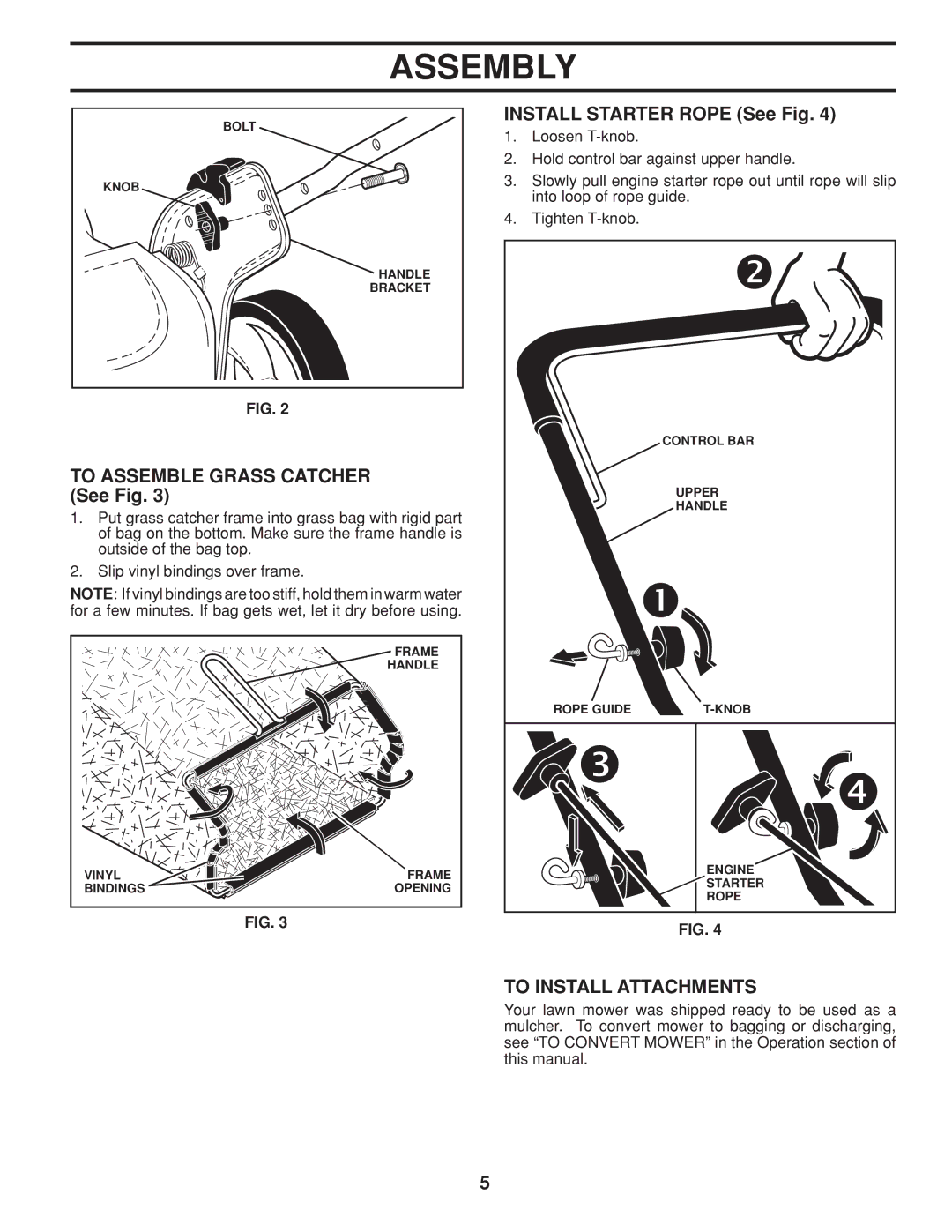 Husqvarna 961430096 warranty To Assemble Grass Catcher See Fig, Install Starter Rope See Fig, To Install Attachments 