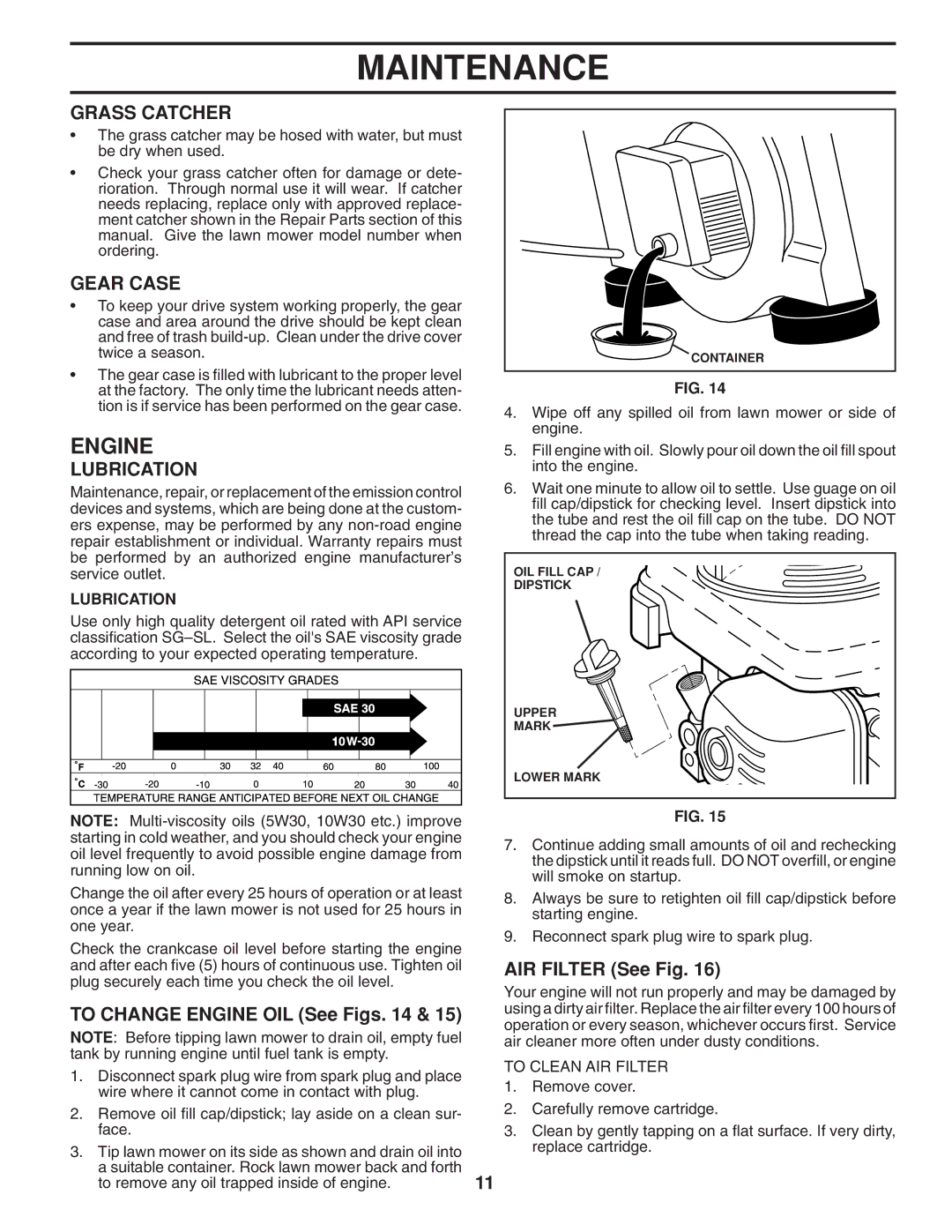 Husqvarna 961430097 manual Grass Catcher, Gear Case, To Change Engine OIL See Figs, AIR Filter See Fig 