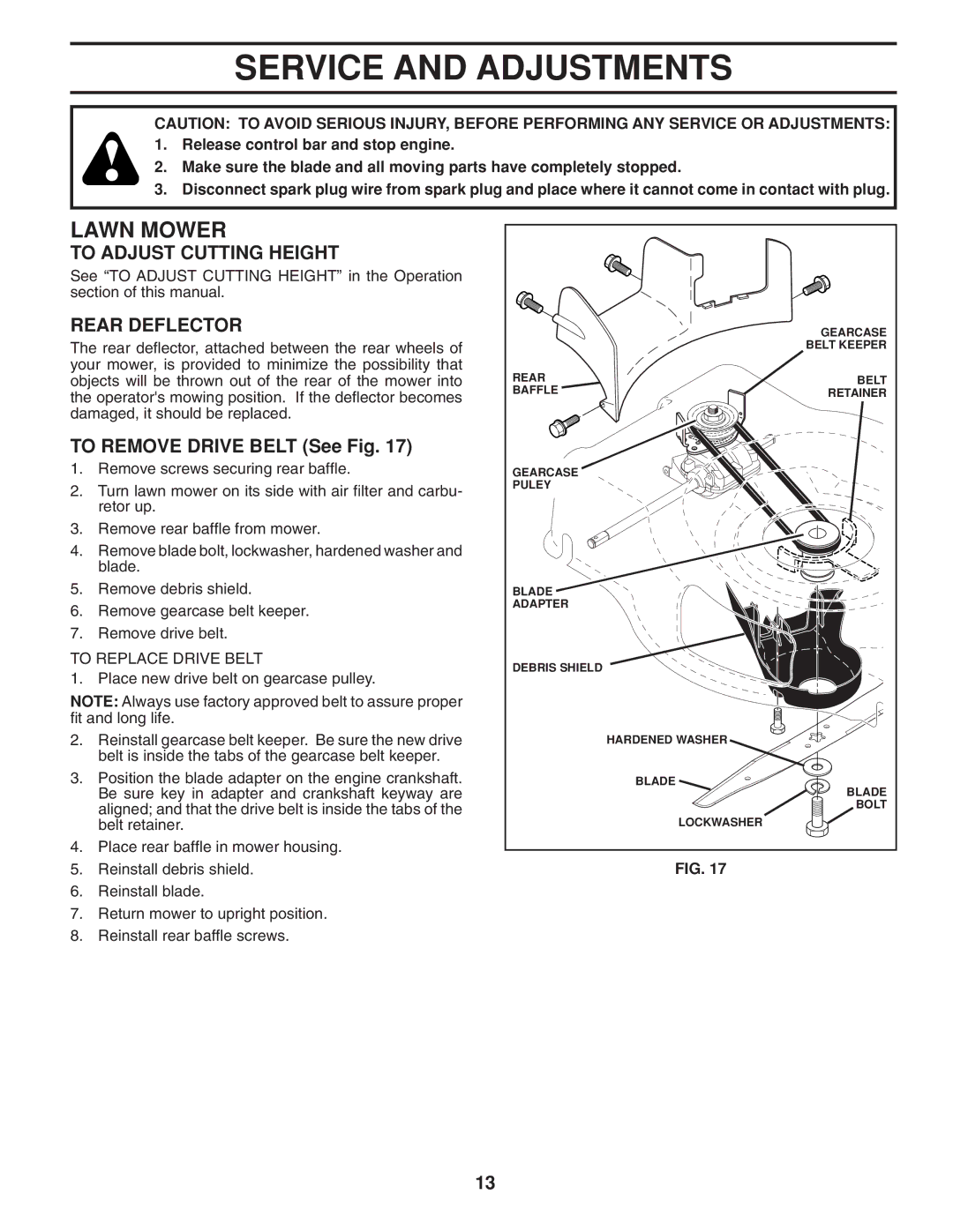 Husqvarna 961430097 manual Service and Adjustments, To Adjust Cutting Height, Rear Deflector, To Remove Drive Belt See Fig 