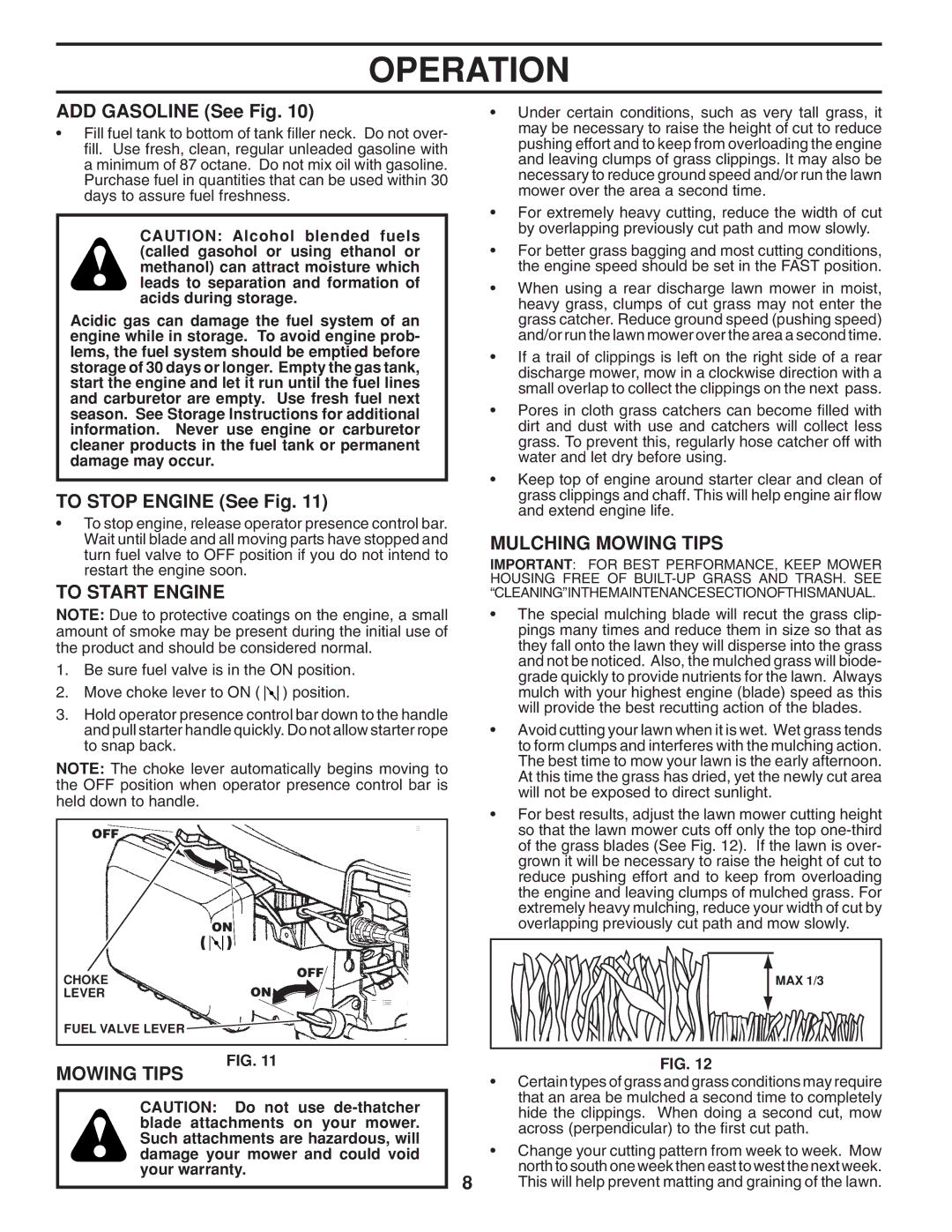 Husqvarna 961430097 manual ADD Gasoline See Fig, To Stop Engine See Fig, To Start Engine, Mulching Mowing Tips 