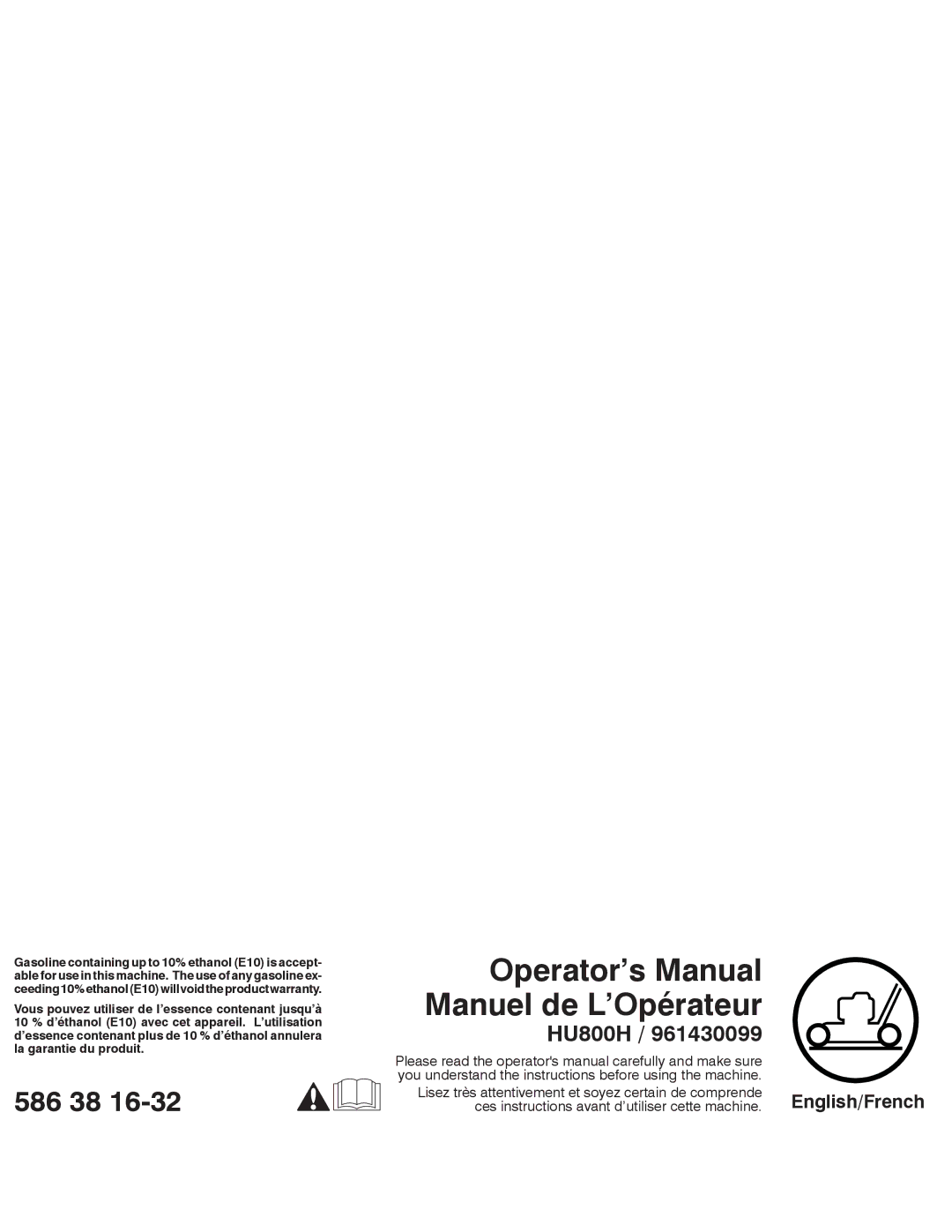 Husqvarna 961430099 warranty Operator’s Manual Manuel de L’Opérateur 