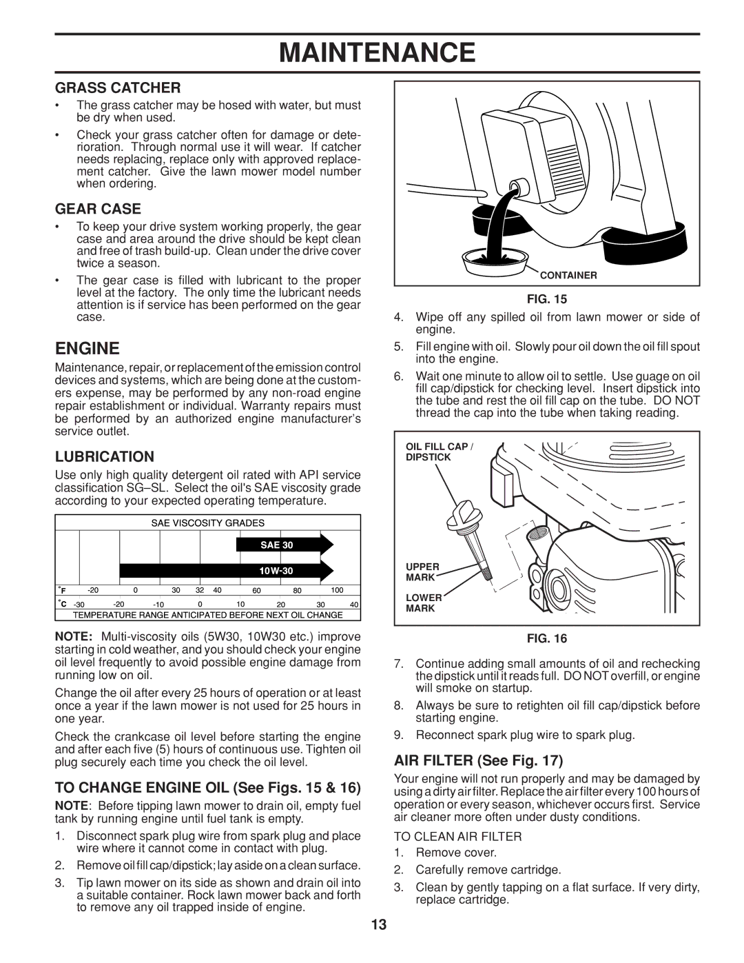 Husqvarna 961430099 warranty Grass Catcher, Gear Case, To Change Engine OIL See Figs, AIR Filter See Fig 