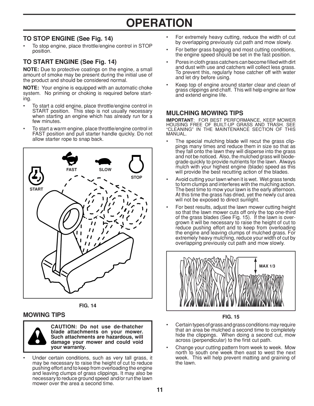 Husqvarna 961430104, 961430103 warranty To Stop Engine See Fig, To Start Engine See Fig, Mulching Mowing Tips 