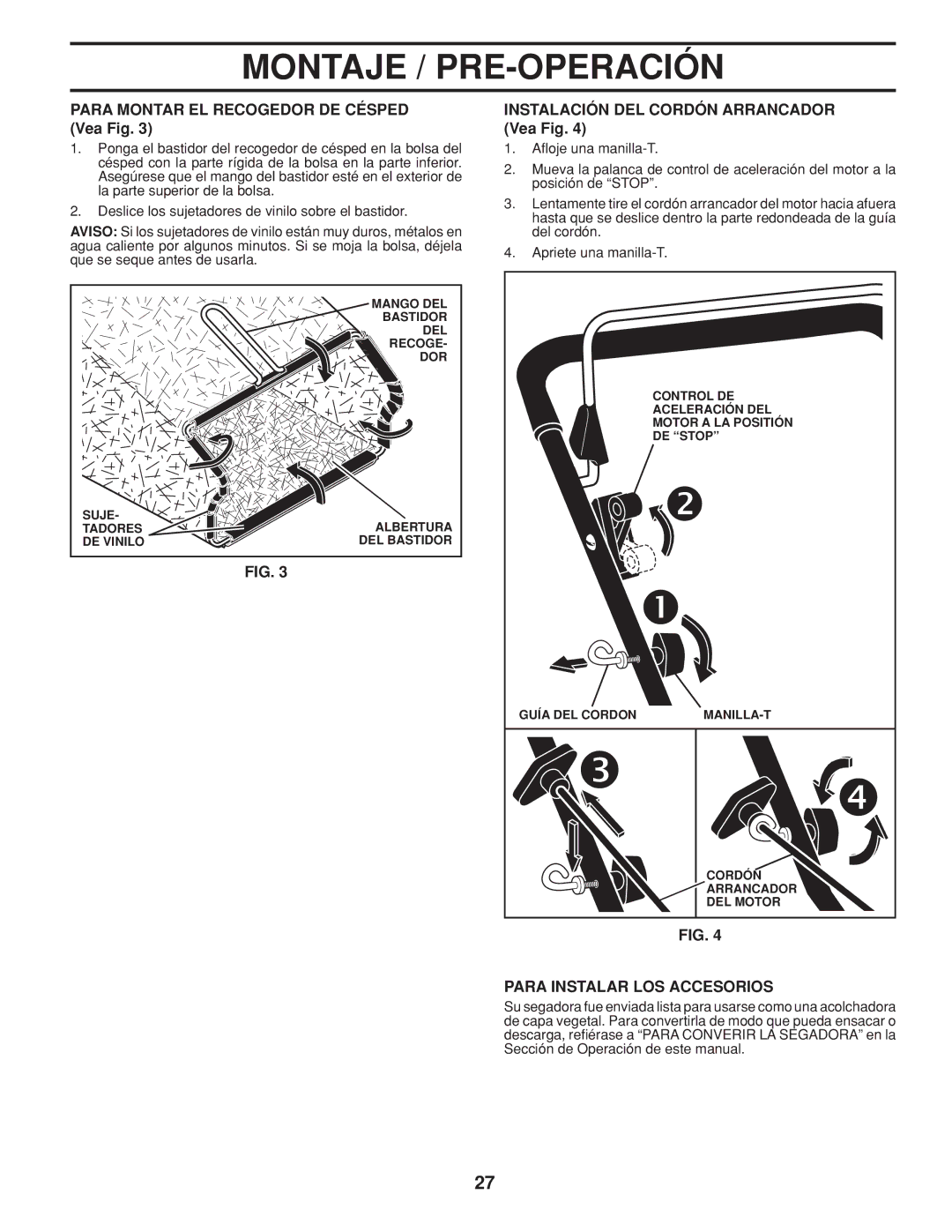 Husqvarna 961430104, 961430103 Para Montar EL Recogedor DE Césped Vea Fig, Instalación DEL Cordón Arrancador Vea Fig 