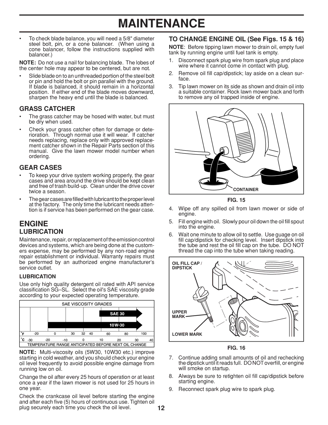 Husqvarna 961450011 warranty To Change Engine OIL See Figs, Grass Catcher, Gear Cases, Lubrication 