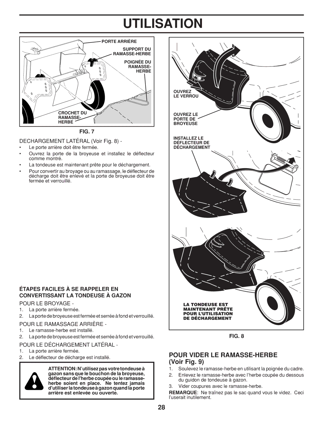 Husqvarna 961450011 warranty Pour Vider LE RAMASSE-HERBE Voir Fig, Dechargement Latéral Voir Fig 