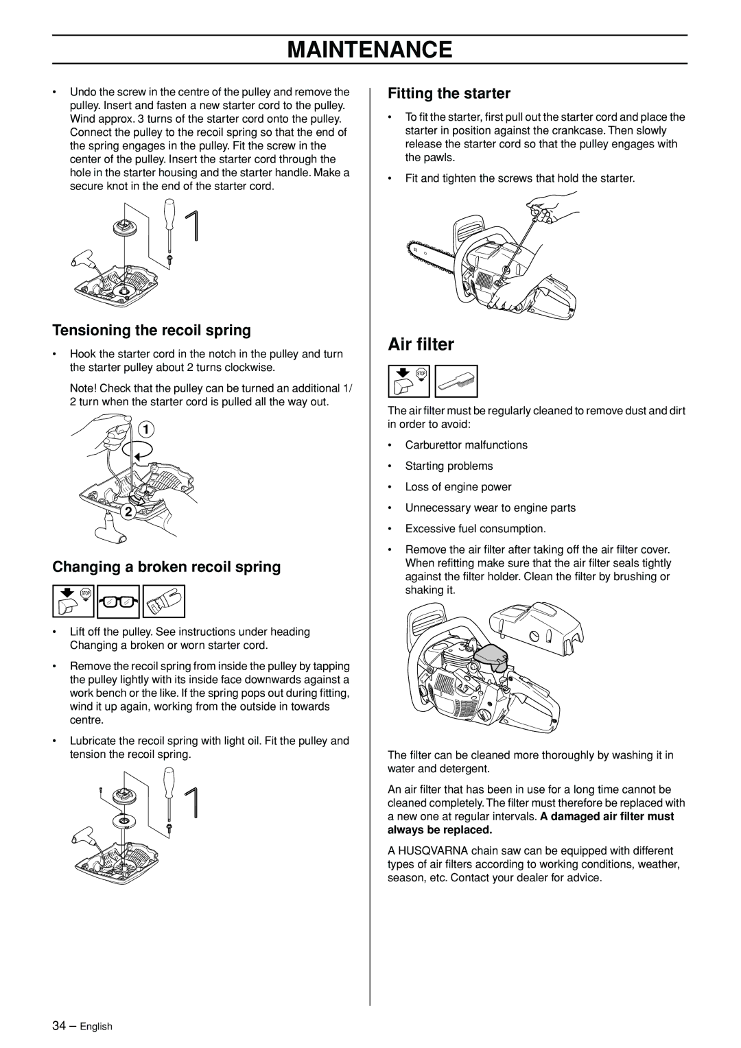 Husqvarna 965030292 manual Air ﬁlter, Tensioning the recoil spring, Changing a broken recoil spring, Fitting the starter 