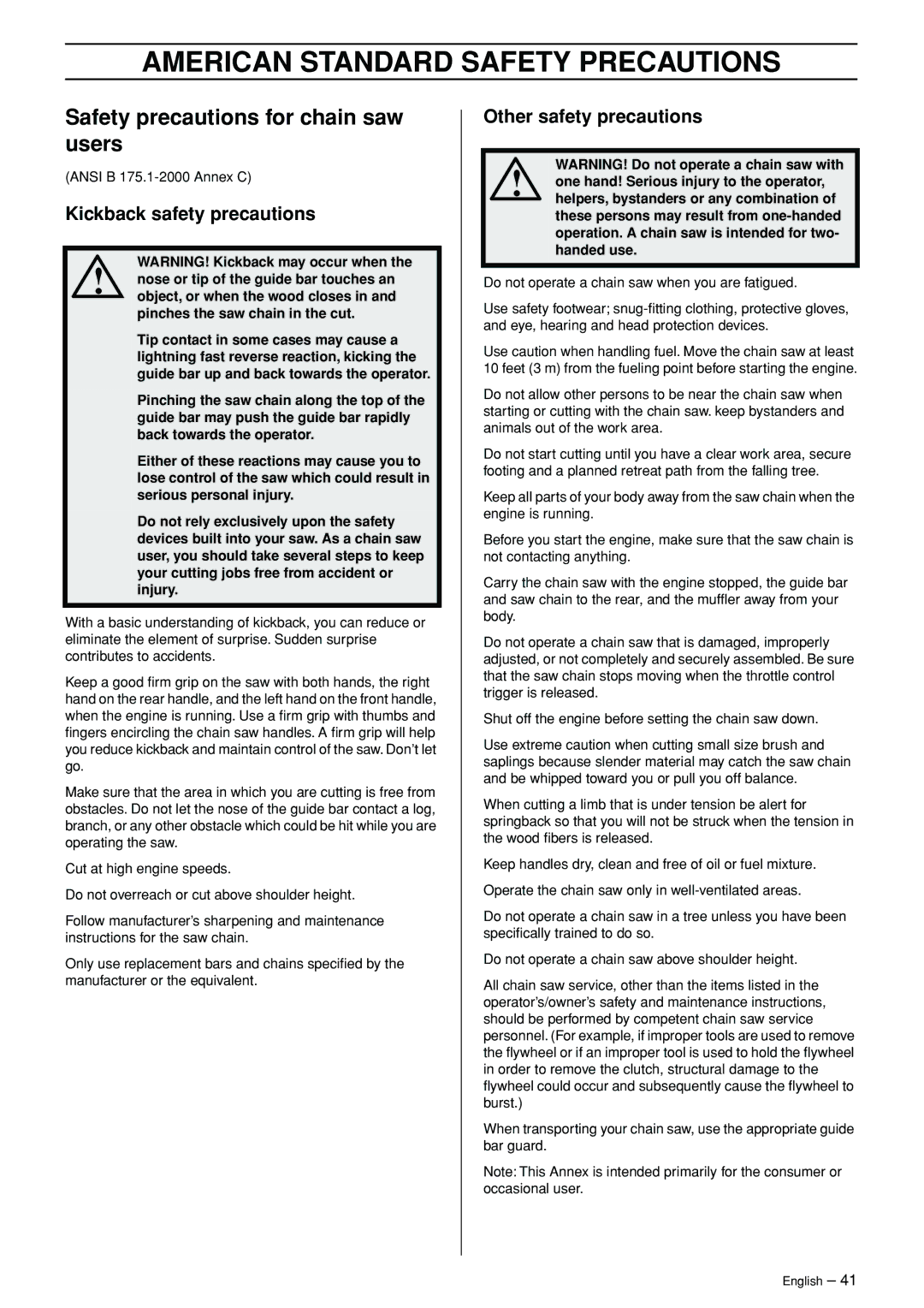 Husqvarna 965030292 American Standard Safety Precautions, Safety precautions for chain saw users, Other safety precautions 