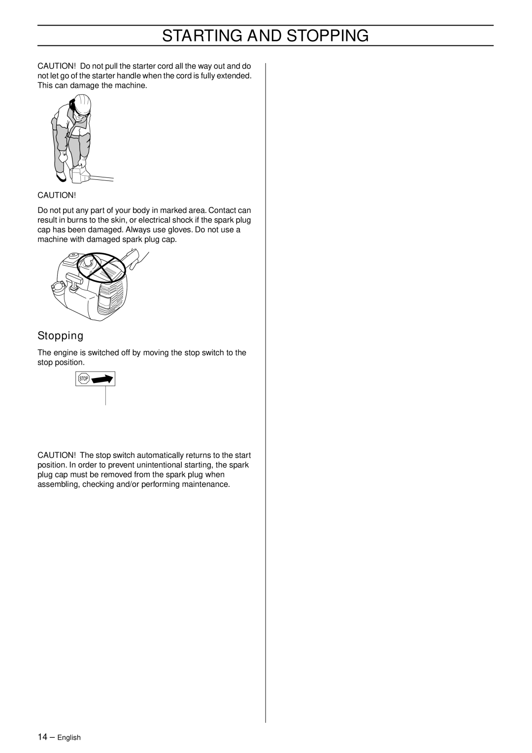 Husqvarna 965069703 manual Stopping 