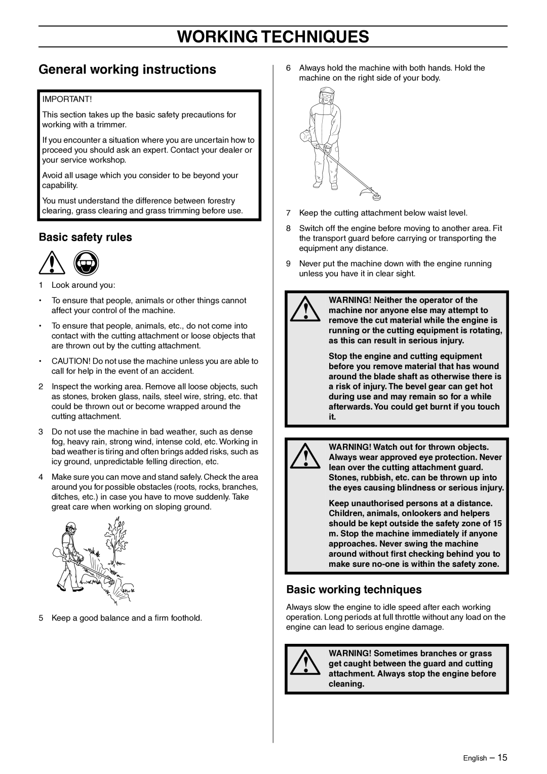 Husqvarna 965069703 manual Working Techniques, General working instructions, Basic safety rules, Basic working techniques 