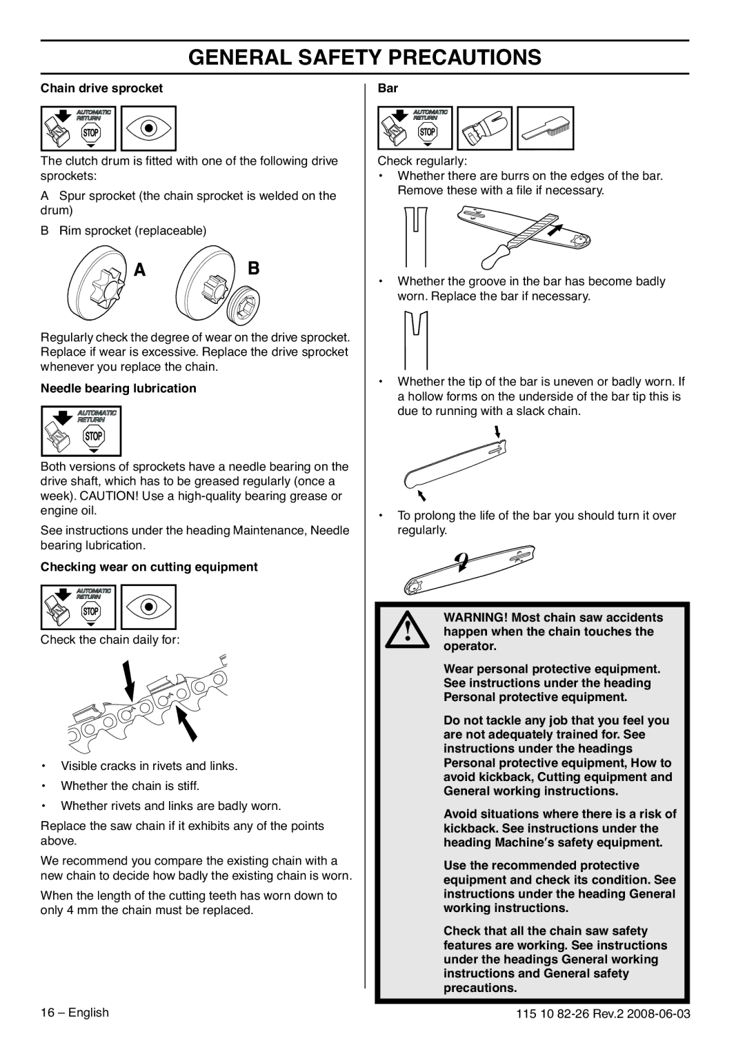 Husqvarna 965168601, 965167936 manual Chain drive sprocket, Needle bearing lubrication, Checking wear on cutting equipment 
