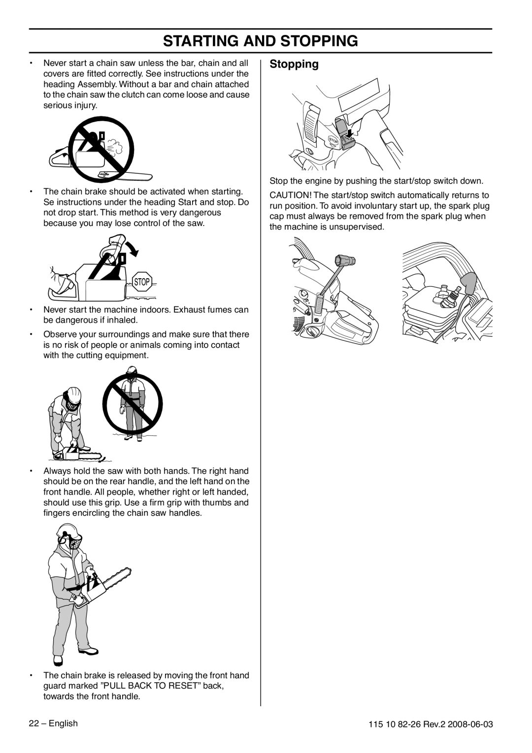 Husqvarna 965168601, 965167936, 965167501 manual Stopping 