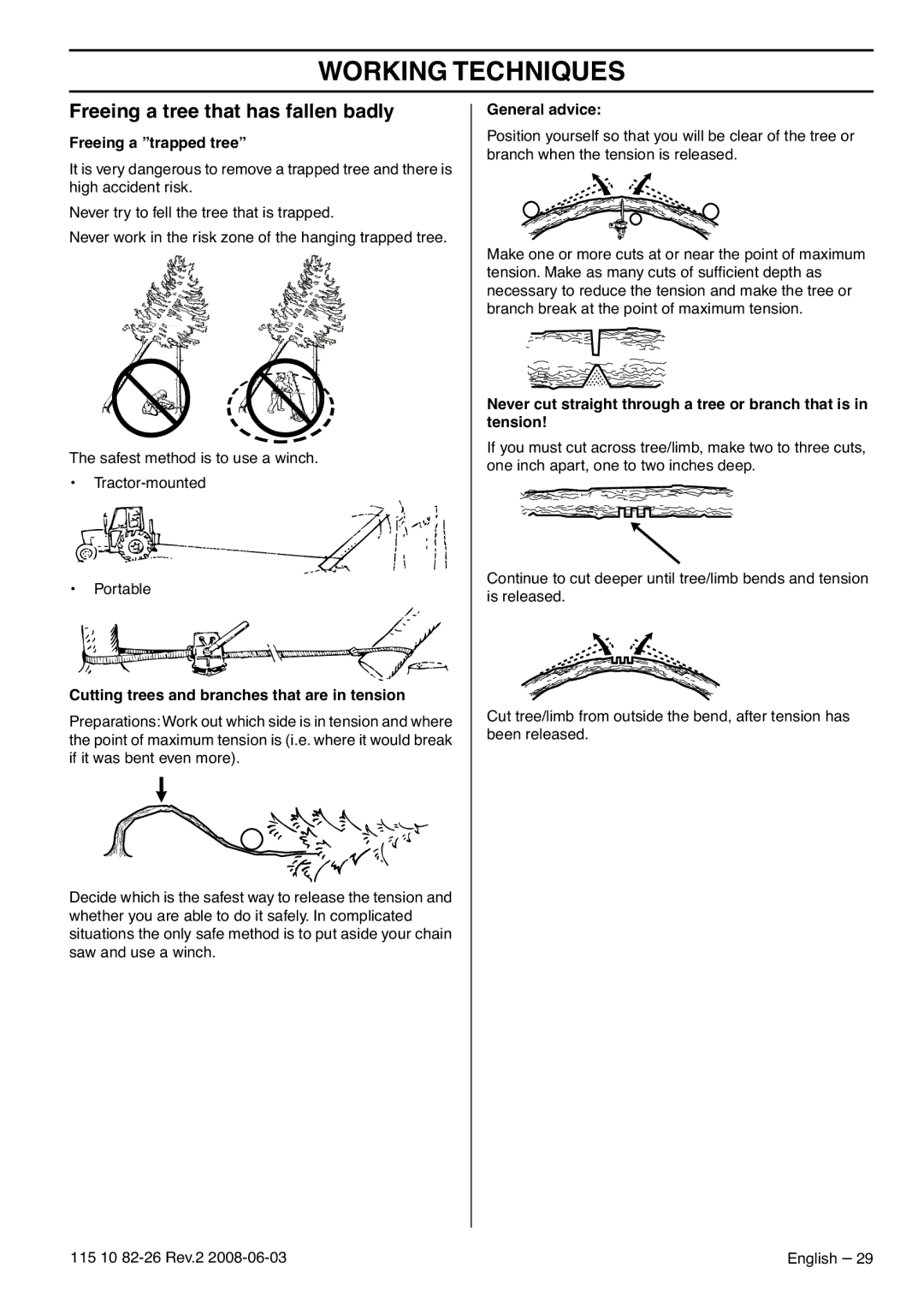 Husqvarna 965167501, 965167936, 965168601 manual Freeing a tree that has fallen badly, Freeing a trapped tree, General advice 