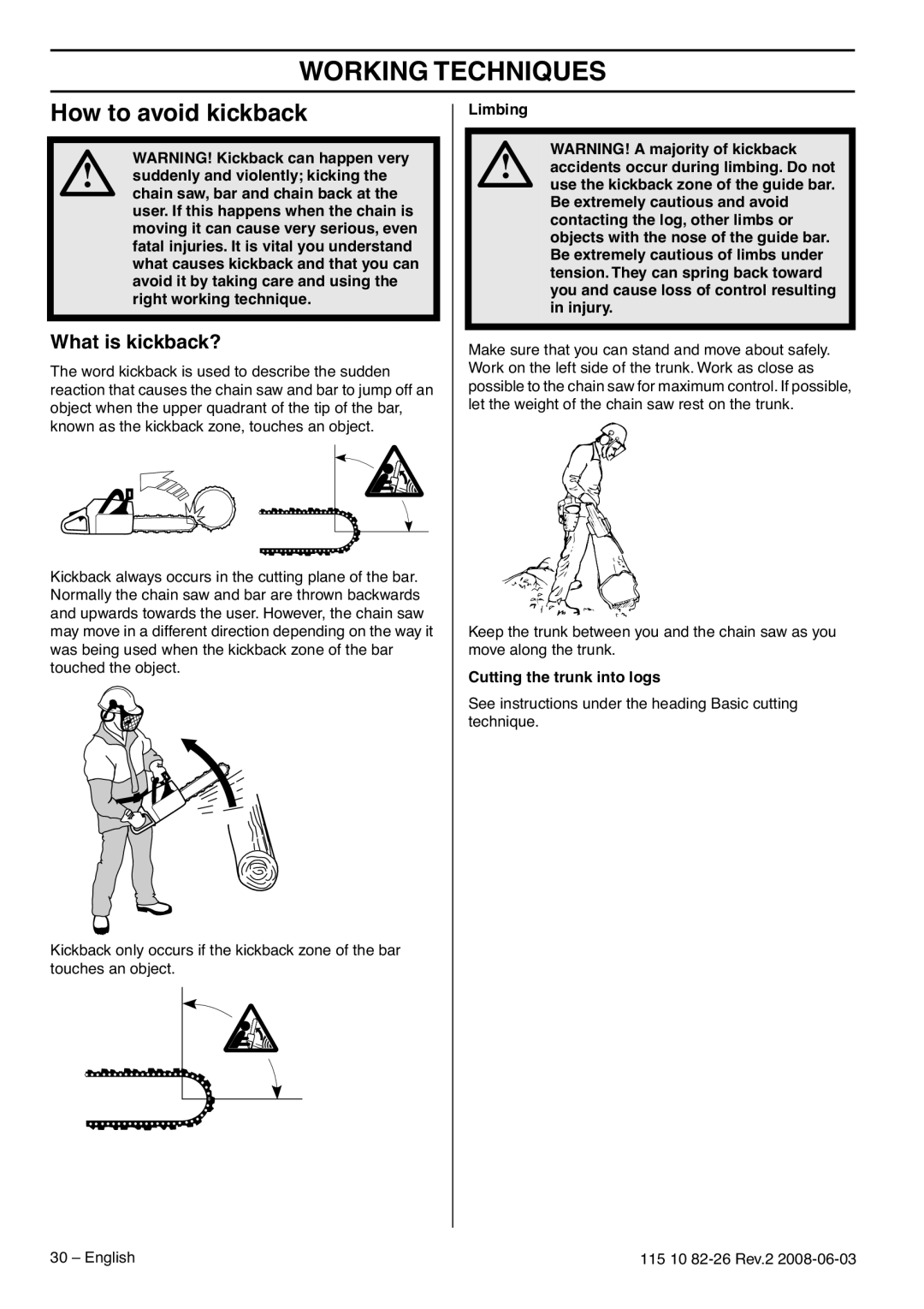 Husqvarna 965167936, 965168601, 965167501 manual How to avoid kickback, Working Techniques, What is kickback? 