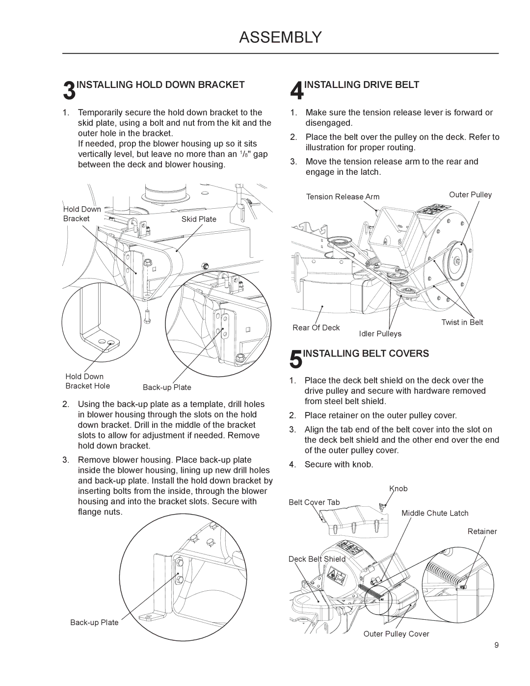 Husqvarna 966004401, 965 610901 manual 3INSTALLING Hold Down Bracket, 4INSTALLING Drive Belt, 5INSTALLING Belt Covers 