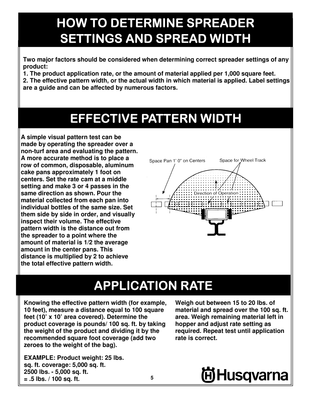 Husqvarna 70 LP, 966043502 HOW to Determine Spreader Settings and Spread Width, Effective Pattern Width, Application Rate 