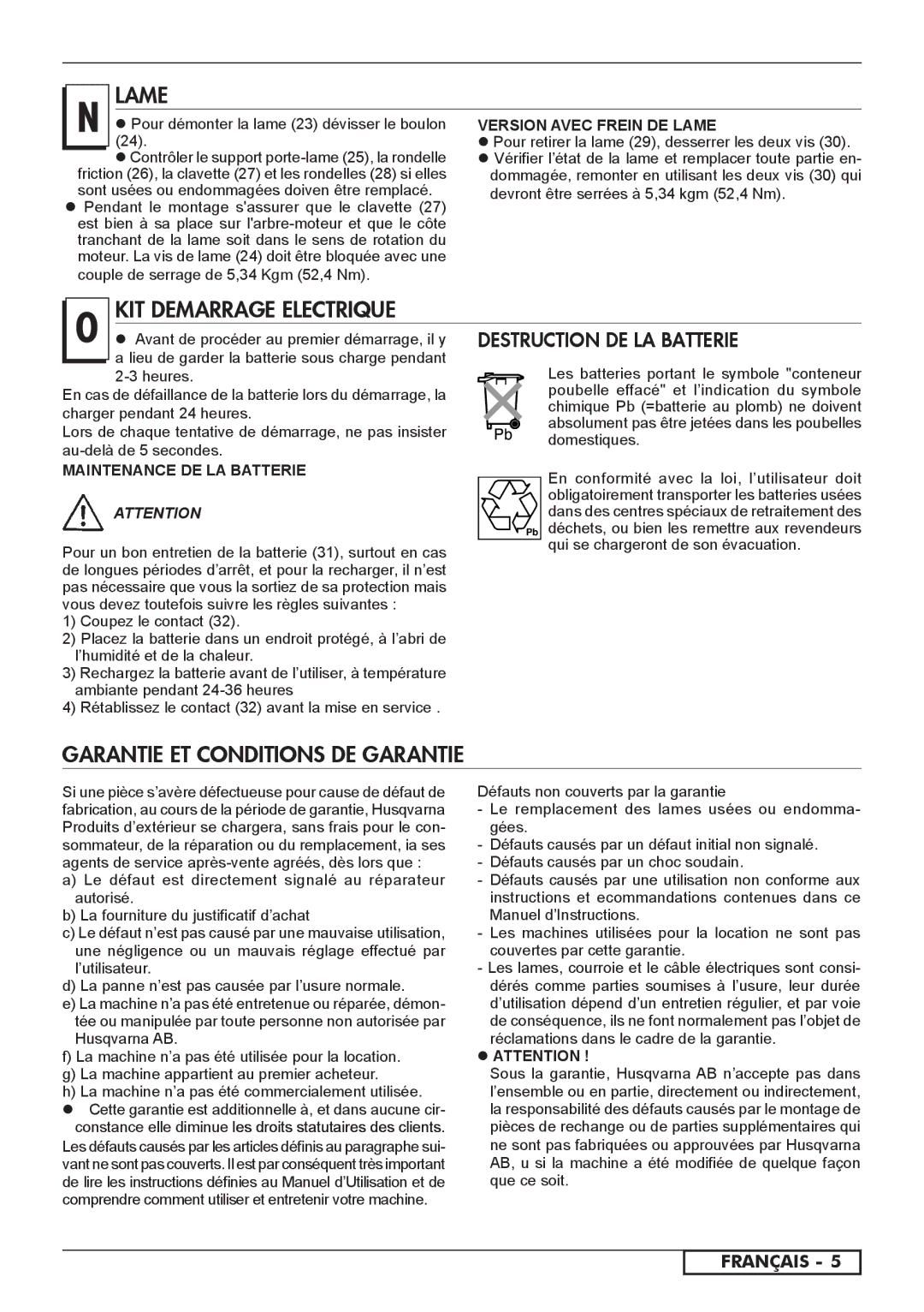 Husqvarna 966488901, 966524101, 962000110, 962000107, 962000108, 966524001 Lame, Maintenance DE LA Batterie,  Attention 